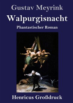 Walpurgisnacht (Großdruck) - Meyrink, Gustav