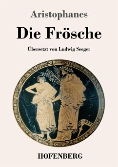 Die Frösche - Aristophanes