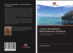 L'avenir des Maldives - Réchauffement climatique - Yildirim, Kemal