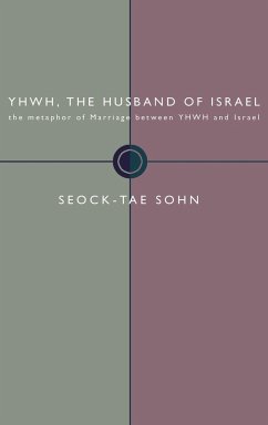 YHWH, the Husband of Israel - Sohn, Seock-Tae