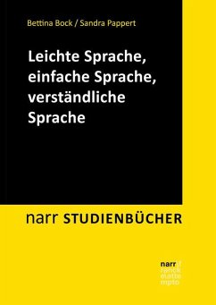 Leichte Sprache, Einfache Sprache, verständliche Sprache - Bock, Bettina M.;Pappert, Sandra