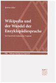 Wikipedia und der Wandel der Enzyklopädiesprache