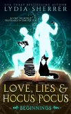Love, Lies, and Hocus Pocus Beginnings (The Lily Singer Adventures, #1) (eBook, ePUB)