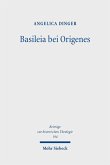 Basileia bei Origenes (eBook, PDF)