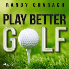 Play Better Golf (MP3-Download) - Charach, Randy