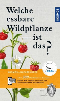 Welche essbare Wildpflanze ist das? (eBook, ePUB) - Bastgen, Christa; Schröder, Berko; Zurlutter, Stefanie