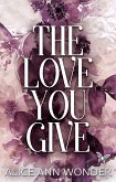 The Love You Give (eBook, ePUB)