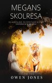 Megans skolresa (Megan-serien, #3) (eBook, ePUB)