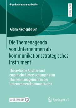 Die Themenagenda von Unternehmen als kommunikationsstrategisches Instrument - Kirchenbauer, Alena