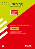 STARK Training Abschlussprüfung Realschule 2021 - Deutsch - BaWü