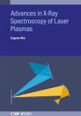 Advances in X-Ray Spectroscopy of Laser Plasmas (eBook, ePUB)