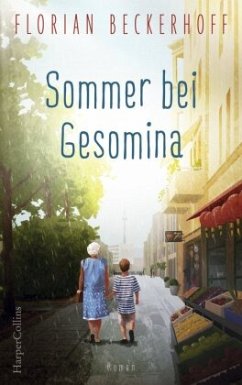 Sommer bei Gesomina (Mängelexemplar) - Beckerhoff, Florian