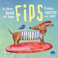 Ein kleiner Hund mit Namen Fips (MP3-Download) - Diverse