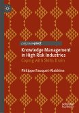 Knowledge Management in High Risk Industries (eBook, PDF)