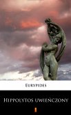 Hippolytos uwieńczony (eBook, ePUB)