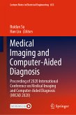 Medical Imaging and Computer-Aided Diagnosis (eBook, PDF)