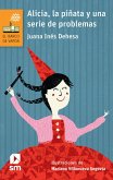 Alicia, la piñata y una serie de problemas (eBook, ePUB)