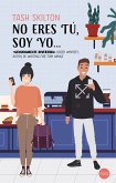 No eres tú, soy yo… (eBook, ePUB)