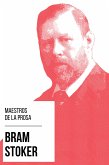 Maestros de la Prosa - Bram Stoker (eBook, ePUB)