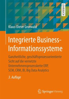 Integrierte Business-Informationssysteme (eBook, PDF) - Gronwald, Klaus-Dieter