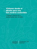 Visiones desde el diseño para una San Andrés sostenible (eBook, PDF)