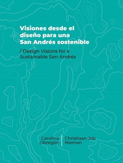 Cover Visiones desde el diseño para una San Andrés sostenible (eBook, PDF)
