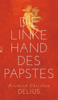 Die linke Hand des Papstes (Mängelexemplar) - Delius, Friedrich Christian