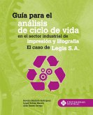 Guía para el análisis de ciclo de vida en el sector industrial de impresión y litografía (eBook, PDF)