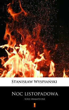 Noc listopadowa (eBook, ePUB) - Wyspiański, Stanisław
