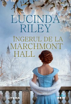 Îngerul de la Marchmont Hall (eBook, ePUB) - Riley, Lucinda