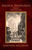 Magical Knowledge II - The Initiate (eBook, ePUB)