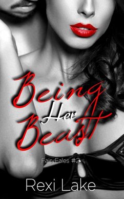 Cover Being Her Beast (FairyFales, #2) (eBook, ePUB)