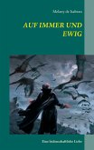 Auf Immer und Ewig (eBook, ePUB) Auf Immer und Ewig (eBook, ePUB)