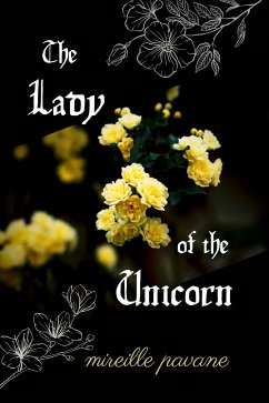 The Lady of the Unicorn (eBook, ePUB) - Pavane, Mireille