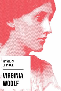 Masters of Prose - Virginia Woolf (eBook, ePUB) - Woolf, Virginia; Nemo, August