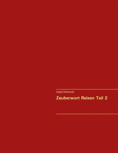 Zauberwort Reisen Teil 2 (eBook, ePUB) - Dembowski, Angela