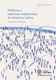 Políticas y reformas migratorias en América Latina (eBook, ePUB)