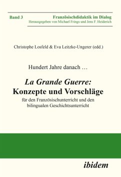 Cover Hundert Jahre danach ... La Grande Guerre: Konzepte und Vorschläge (eBook, PDF)
