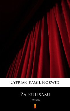 Za kulisami (eBook, ePUB) - Norwid, Cyprian Kamil