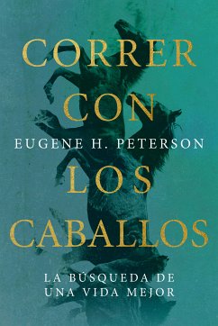 Correr con los caballos (eBook, ePUB) - Peterson, Eugene