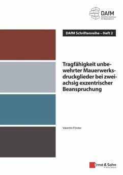 Tragfähigkeit unbewehrter Mauerwerksdruckglieder bei zweiachsig exzentrischer Beanspruchung (eBook, PDF) - Förster, Valentin