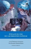 Ética en el uso de las imágenes clínicas (eBook, ePUB)