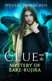 Clue and the Mystery of Bake-kujira (The Clue Taylor Series, #5) (eBook, ePUB)