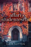 Affari Studenteschi (La scuola dei Sogni 3) (eBook, ePUB)