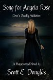 Song for Angela Rose (Love's Deadly Addiction) (eBook, ePUB)