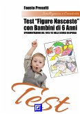 Test &quote;Figure Nascoste&quote; con Bambini di 6 anni (fixed-layout eBook, ePUB)