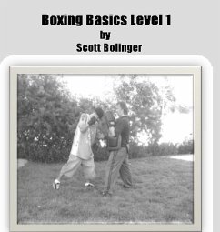 Boxing Basics Level 1 (1 of 3) (eBook, ePUB) - Bolinger, Scott