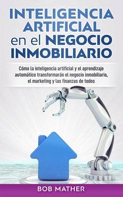 Cover Inteligencia artificial en el negocio inmobiliario (eBook, ePUB)