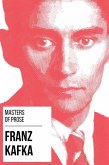 Masters of Prose - Franz Kafka (eBook, ePUB)