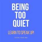 Being Too Quiet (MP3-Download)